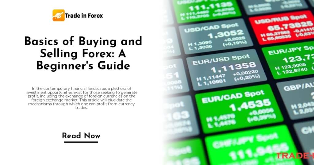 Buying & Selling Forex: Key Steps for Beginners